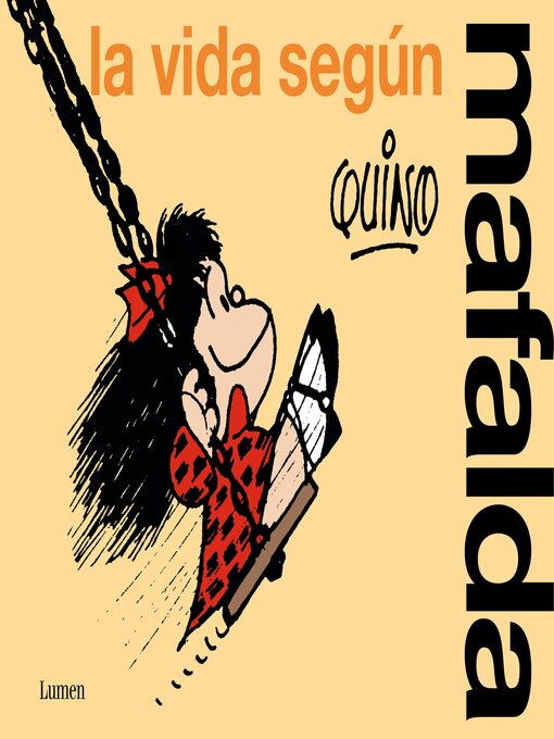 Title details for La vida según Mafalda by Quino - Available